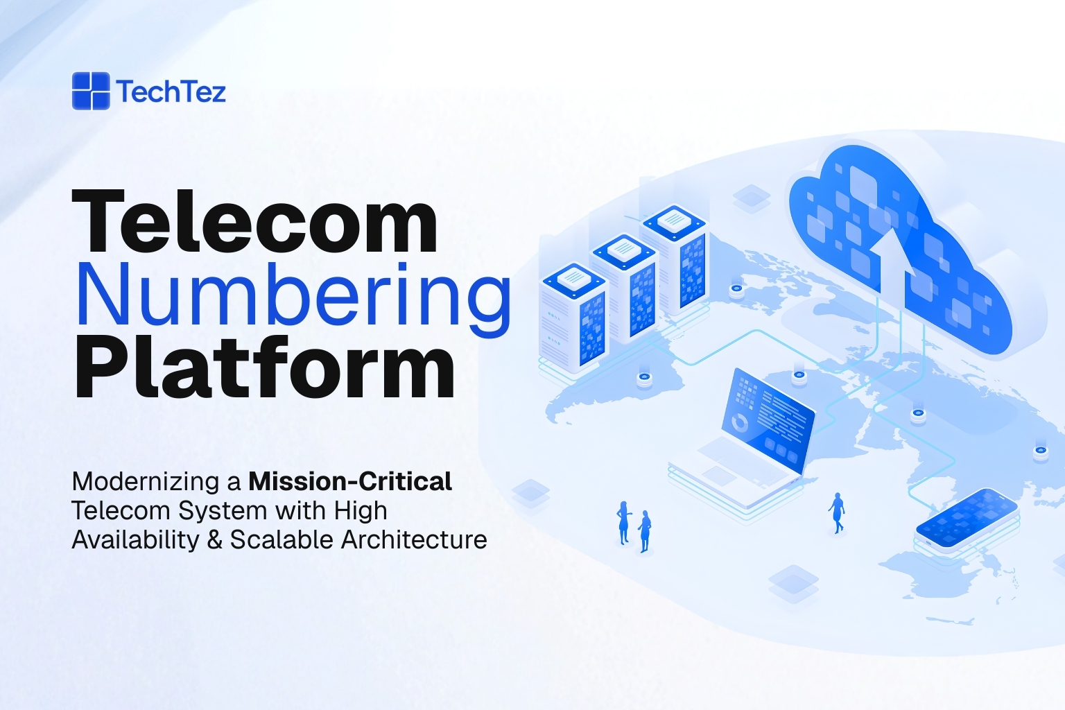 Simplifying Complex Telecom Integrations Using a Scalable Numbering Platform